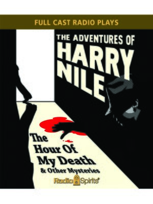 cover image of The Adventures of Harry Nile: Hour of My Death
